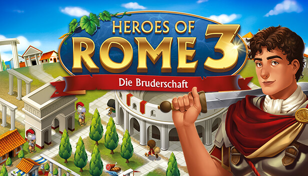 Heroes of Rome 3 - Die Bruderschaft