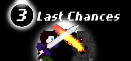 3 Last Chances banner