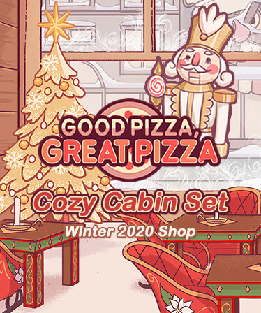 Good Pizza, Great Pizza - Cozy Cabin Set - Winter 2020 Shop