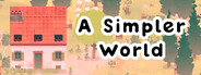 A Simpler World