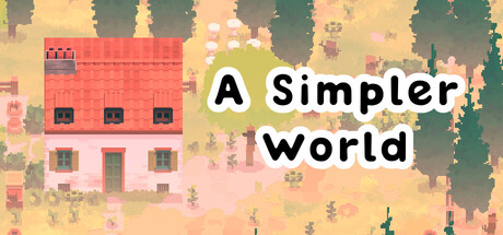A Simpler World - similar game to Ourlands by Apes of the Screen
