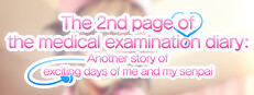 The 2nd page of the medical examination diary: Another story of exciting days of me and my senpai