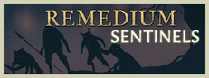 REMEDIUM: Sentinels