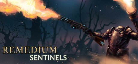  REMEDIUM: Sentinels 