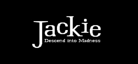 Jackie: Descend Into Madness