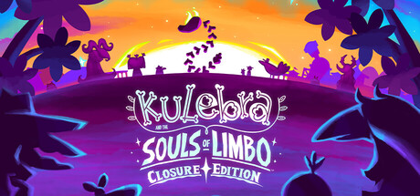 Kulebra and the Souls of Limbo: Closure Edition