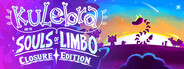 Kulebra and the Souls of Limbo: Closure Edition