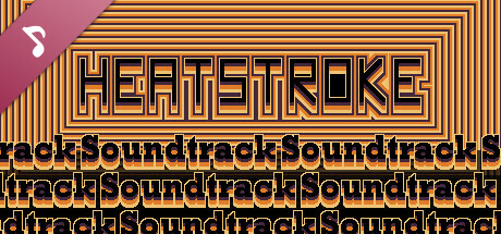 HeatStroke Soundtrack