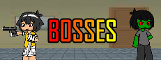 BOSSES