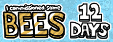 I commissioned some bees 12 Days