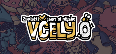 Zaplatil jsem si nějaké včely 0