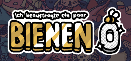 Ich beauftragte ein paar Bienen 0