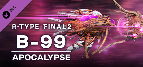 R-Type Final 2 - B-99 APOCALYPSE R-Craft banner image