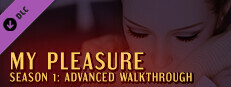 My Pleasure - Season 1: Advanced Walkthrough game capsule image