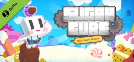 Sugar Cube: Bittersweet Factory Demo game cover
