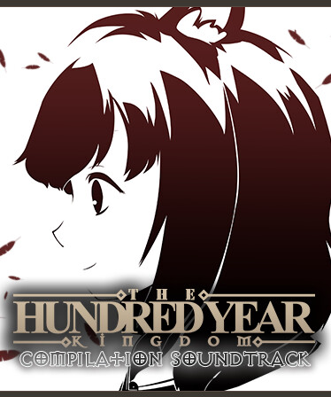 The Hundred Year Kingdom Compilation Sound Track