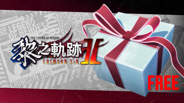 The Legend of Heroes: Kuro no Kiseki Ⅱ -CRIMSON SiN- Free Sample Set Vol.1