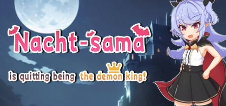 Nacht-sama is quitting being the demon king! banner