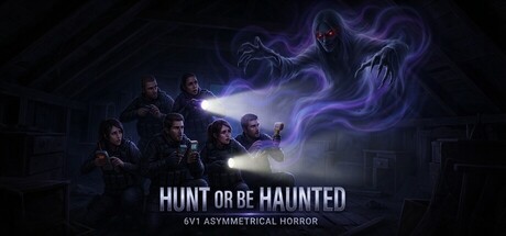 Hunt or be Haunted