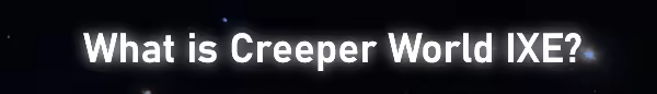 Creeper World IXE image
