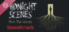 Midnight Scenes: From the Woods Soundtrack
