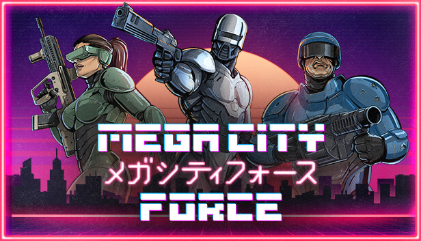 Mega City Force