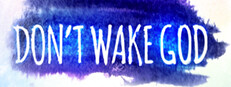 Don't Wake God
