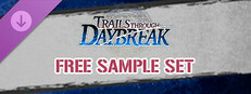 The Legend of Heroes: Trails through Daybreak - Free Sample Set Small Capsule Image