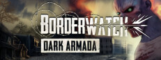 Borderwatch: Dark Armada в Steam