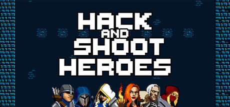 Hack and Shoot Heroes banner