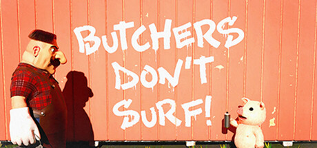 Butchers Don't Surf!の作品画像