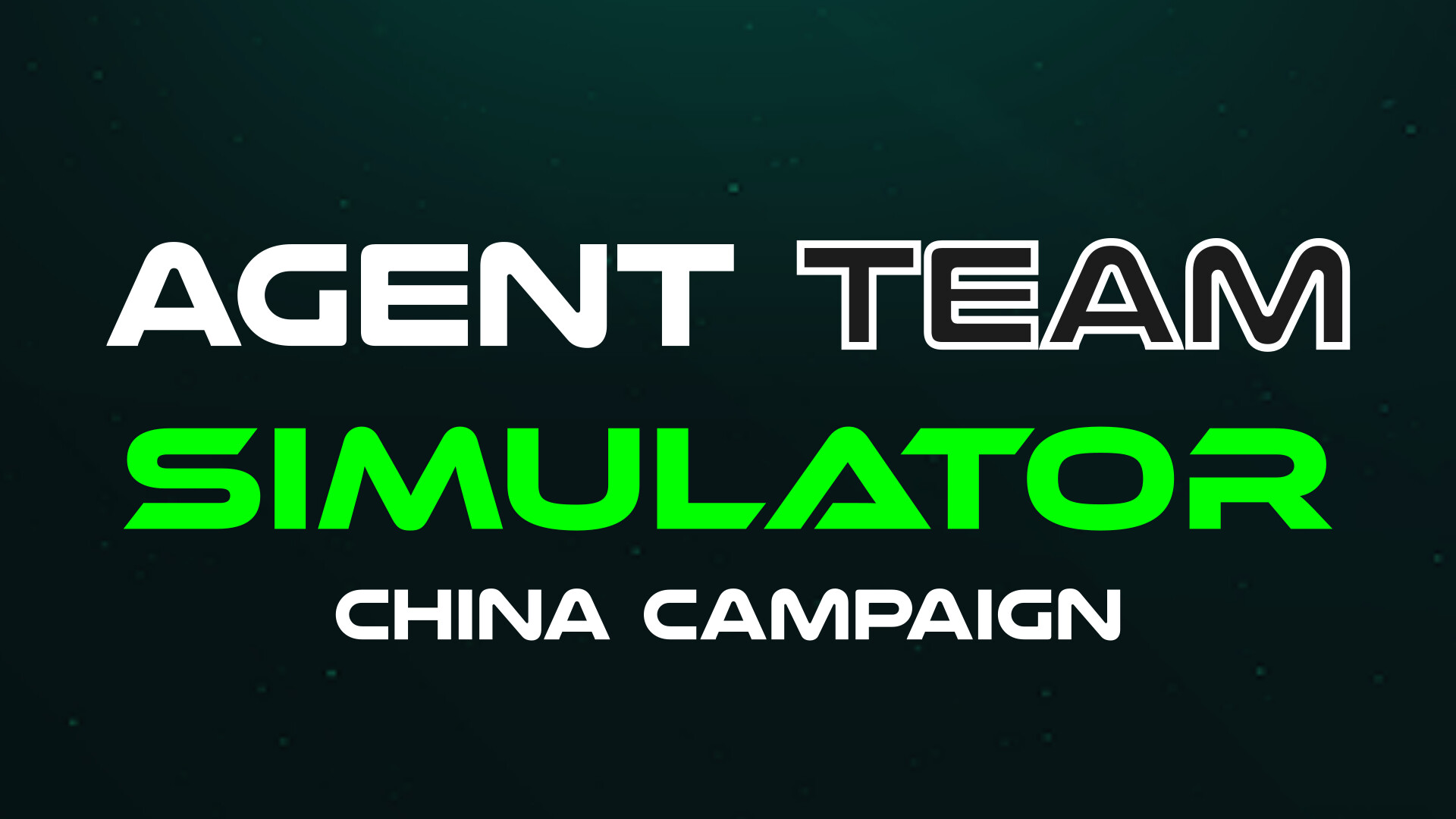 Agent Team Simulator - China Campaign Featured Screenshot #1