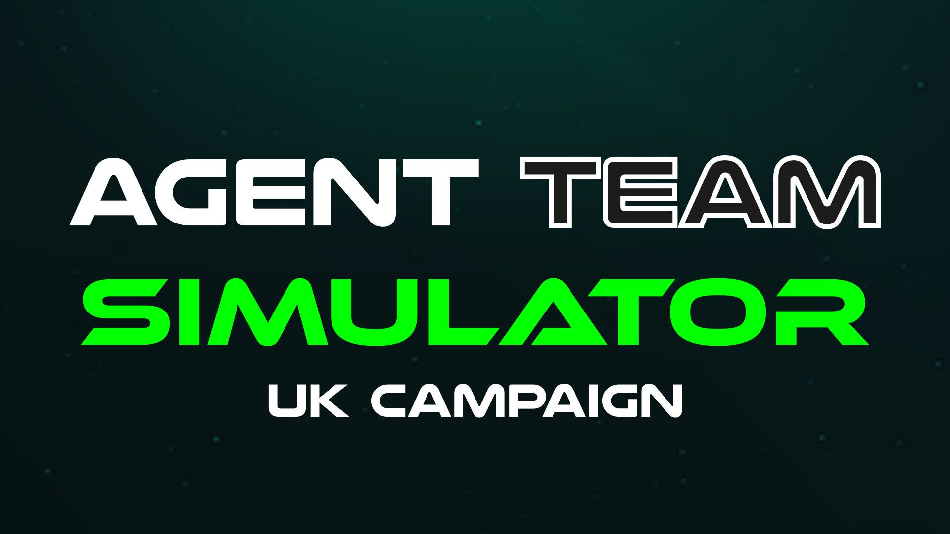 Agent Team Simulator - UK Campaign Featured Screenshot #1