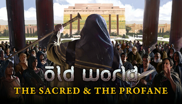 Old World - The Sacred and The Profane