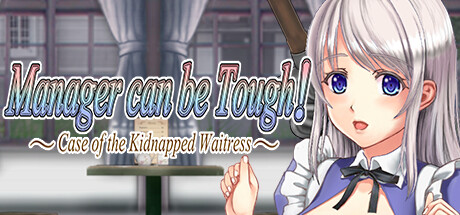 Manager Can be Tough!: Case of the Kidnapped Waitress banner