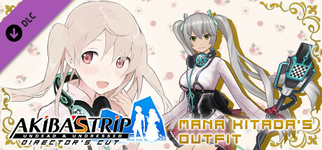 AKIBA'S TRIP: Undead & Undressed - Mana Kitada's Outfit banner image