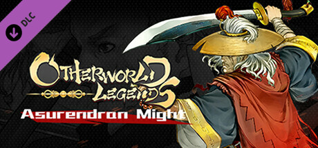 Otherworld Legends - Skin : Asurendran Might banner image