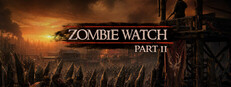 Zombie Watch Part II
