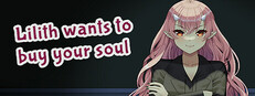 Lilith Wants to Buy Your Soul