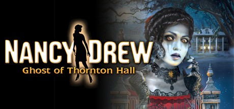 Nancy Drew®: Ghost of Thornton Hall Cover Image