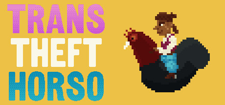 Trans Theft Horso - similar game to June by Cow Children Games