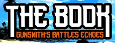 The Book: Gunsmith's Battles Echoes