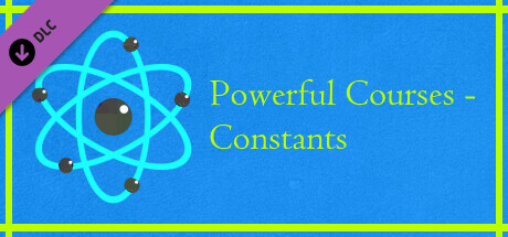 Powerful Courses - Constants banner image