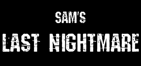 Sam's Last Nightmare Cheat Engine/CT