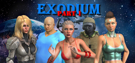EXODIUM Part 1