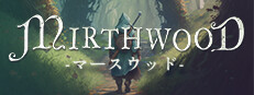 Mirthwood