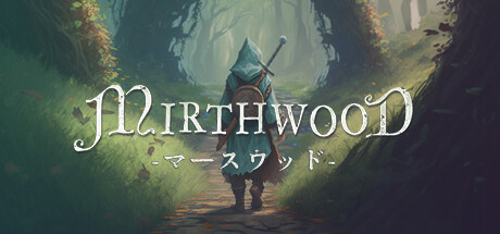 Mirthwood