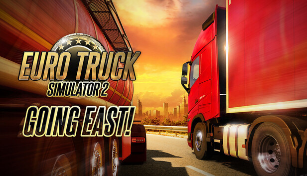 Euro Truck Simulator 2 - Going East!