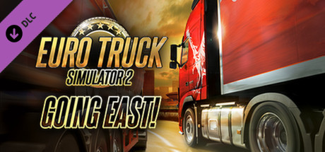 Euro Truck Simulator 2 - Going East! banner image