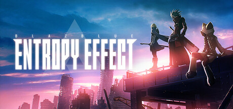 BlazBlue Entropy Effect - 91Act. Popular. Released February 14, 2024